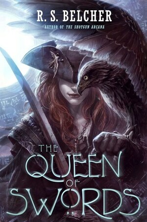 The Queen of Swords by R.S. Belcher