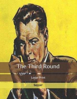 The Third Round: Large Print by 