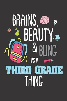 Brains, Beauty & Bling It's a Third Grade Thing: Funny 3rd Grade Girls Back to School Writing Workbook by Creative Juices Publishing