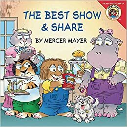 The Best Show & Share by Mercer Mayer