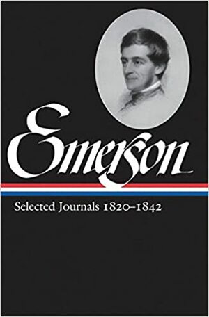 The Journals of Ralph Waldo Emerson by Ralph Waldo Emerson