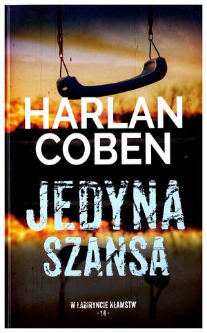 Jedyna Szansa by Harlan Coben