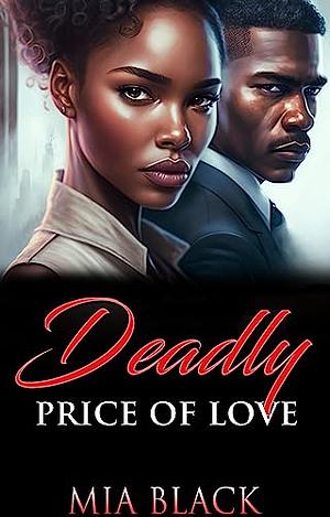 Deadly Price of Love by Mia Black