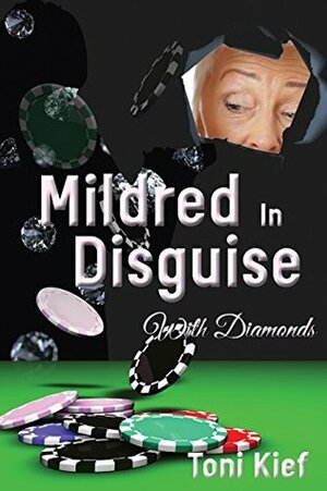 Mildred in Disguise with Diamonds by Toni Kief