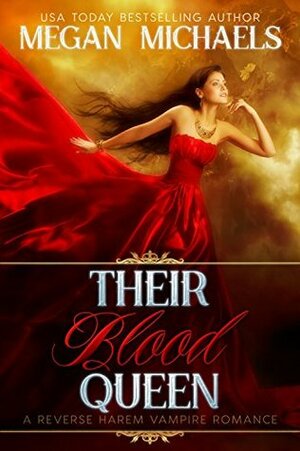 Their Blood Queen by Megan Michaels
