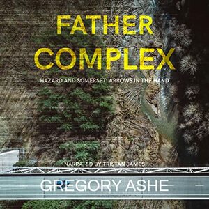 Father Complex by Gregory Ashe