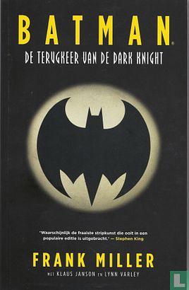 Batman: De Terugkeer Van De Dark Knight by Frank Miller