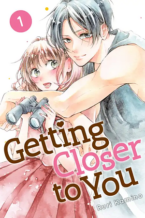 Getting Closer to You, Vol. 1 by Ruri Kamino