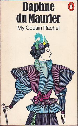 My Cousin Rachel by Daphne du Maurier