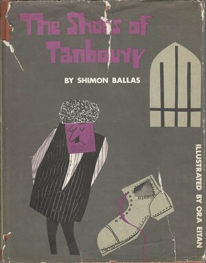 The Shoes of Tanboury by Shimon Ballas