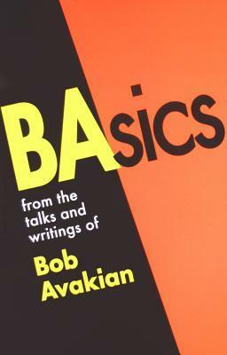 BAsics from the Talks and Writings of Bob Avakian by Bob Avakian