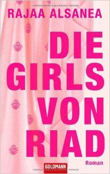 Die Girls von Riad by Doris Kilias, Rajaa Alsanea
