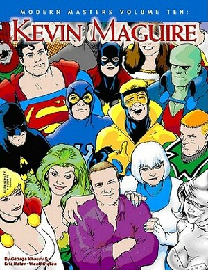 Modern Masters Volume 10: Kevin Maguire by George Khoury, Eric Nolen-Weathington