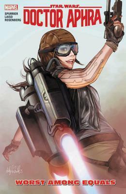 Star Wars: Doctor Aphra, Vol. 5: Worst Among Equals by Simon Spurrier