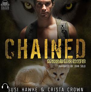 Chained by Crista Crown, Susi Hawke