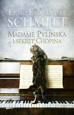 Madame Pylinska i sekret Chopina by Éric-Emmanuel Schmitt, Łukasz Müller