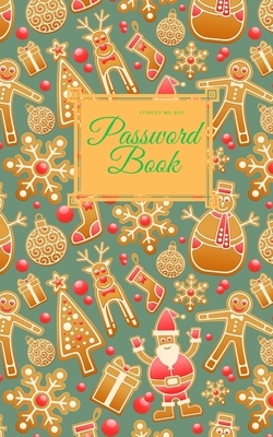 Password Book: Password Logbook To Organize and Protect User names and Passwords for Email Internet Websites, Password Book Small Siz by Pamela Johnson