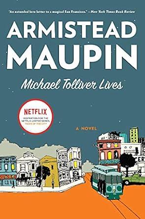 Michael Tolliver Lives by Armistead Maupin