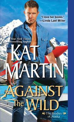 Against the Wild by Kat Martin