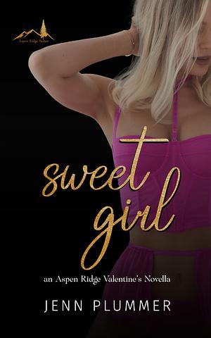 Sweet Girl by Jenn Plummer