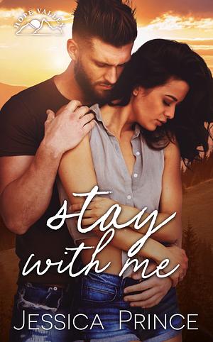 Stay With Me by Jessica Prince