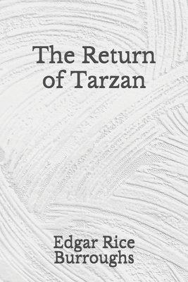 The Return of Tarzan: (Aberdeen Classics Collection) by Edgar Rice Burroughs