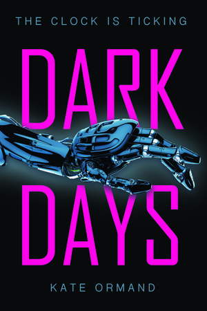 Dark Days by Kate Ormand