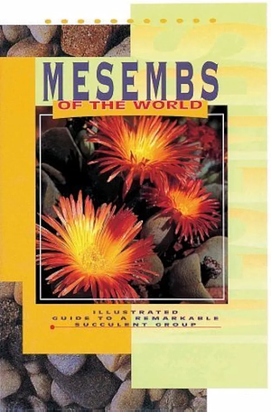 Mesembs of the World by Gideon Smith