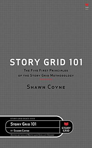 Story Grid 101 by Shawn Coyne