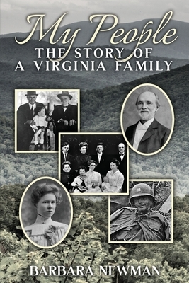 My People: The Story of a Virginia Family by Barbara Newman