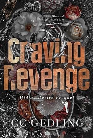 Craving Revenge by CC Gedling