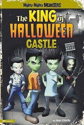 The King of Halloween Castle by Sean Patrick O’Reilly, Arcana Studio