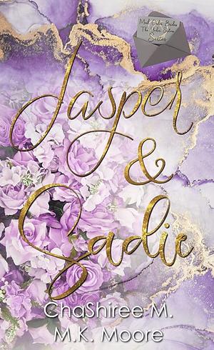 Jasper and Sadie: The Yoder Sisters by M.K. Moore, ChaShiree M., ChaShiree M.