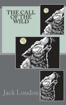 The Call of the Wild by Jack London