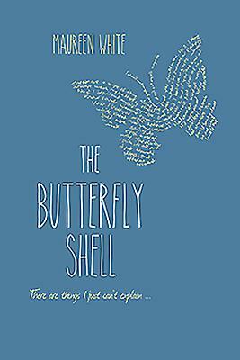 The Butterfly Shell by Maureen White