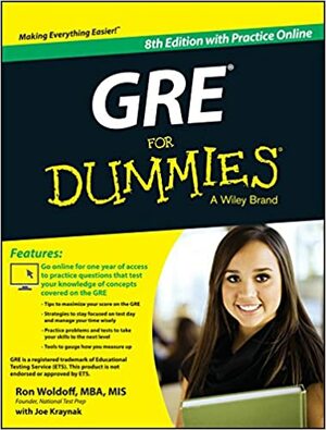GRE for Dummies: With Online Practice Tests by Ron Woldoff