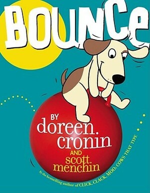 Bounce by Scott Menchin, Doreen Cronin