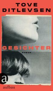 Gesichter by Tove Ditlevsen