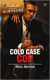 Cold Case Cop by Mary Burton