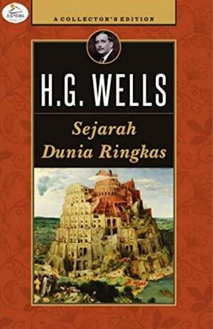 Sejarah Dunia Ringkas by H.G. Wells