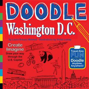 Doodle Washington D.C. by Laura Krauss Melmed