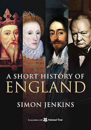 A Short History of England by Simon Jenkins
