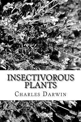 Insectivorous Plants by Charles Darwin