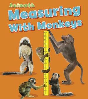 Measuring with Monkeys by Tracey Steffora