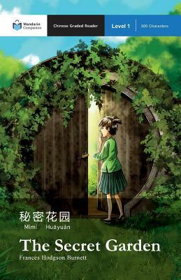 The Secret Garden: Mandarin Companion Graded Readers Level 1 by Frances Hodgson Burnett