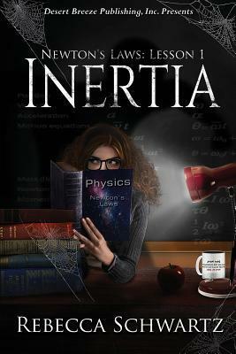 Inertia by Rebecca Schwartz