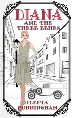 Diana and the Three Behrs by Fleeta Cunningham