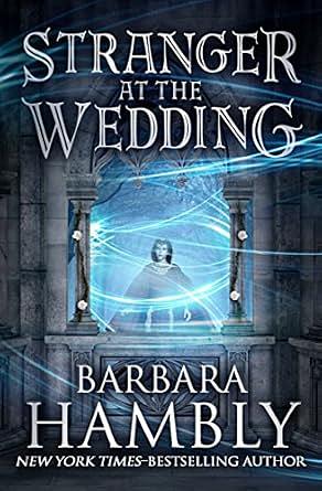 Stranger at the Wedding by Barbara Hambly