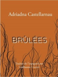BRULEES (L'OGRE) by Arthur Pumarelli, Adriadna Castellarnau