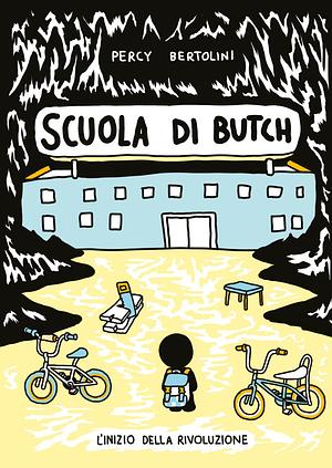 Scuola di butch by Percy Bertolini